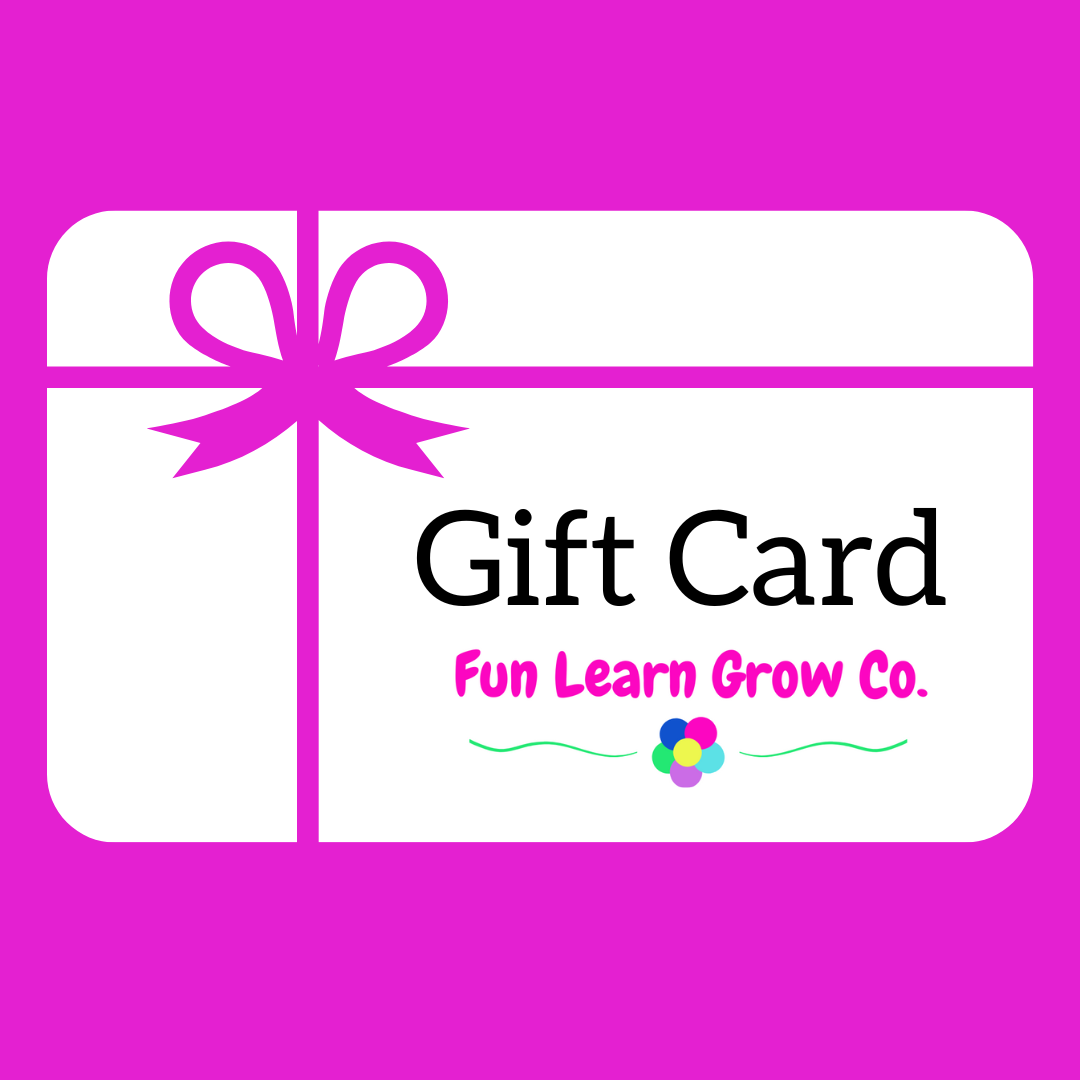 Fun Learn Grow Co.  E-Gift Card - Fun Learn Grow Co.